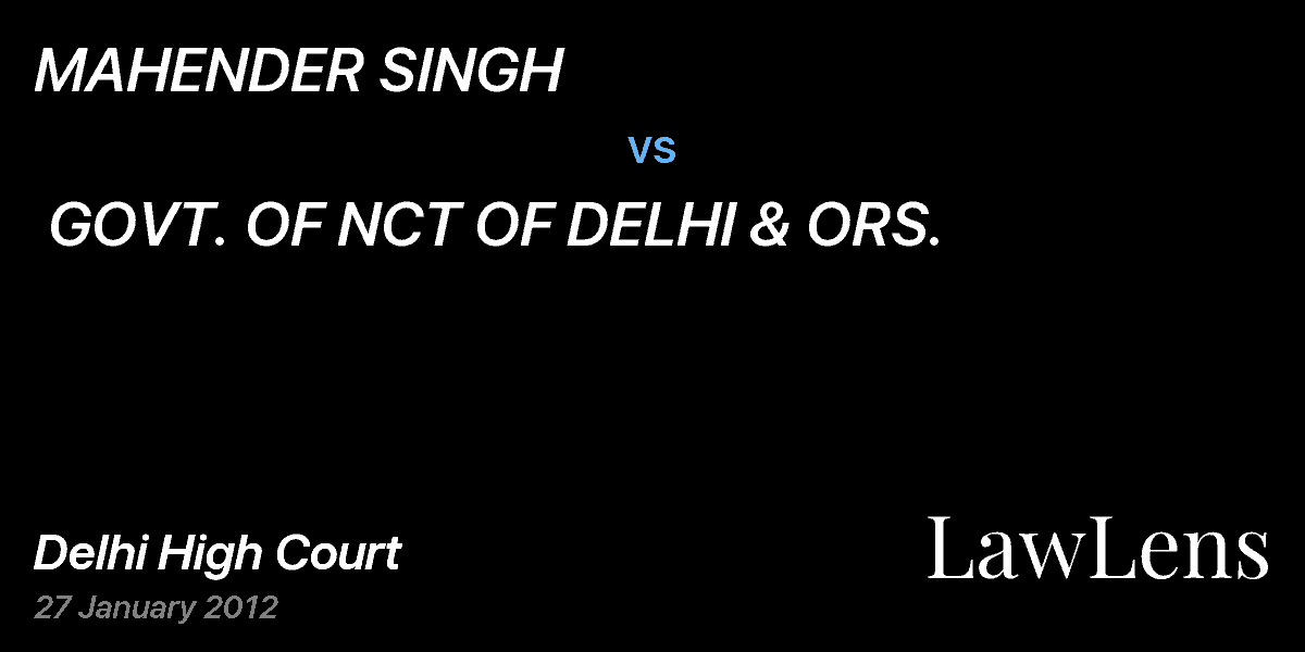 Preview image for MAHENDER SINGH  vs.  GOVT. OF NCT OF DELHI & ORS.