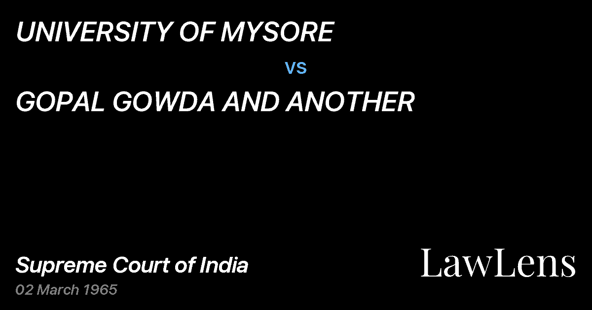 Preview image for UNIVERSITY OF MYSORE vs. GOPAL GOWDA AND ANOTHER
