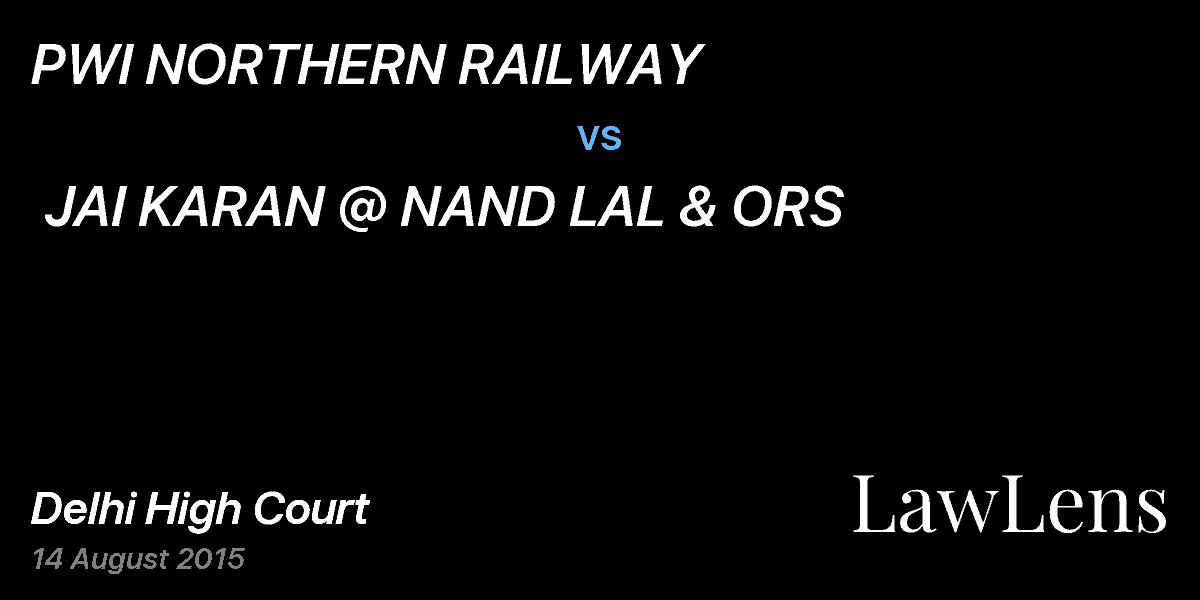 Preview image for PWI NORTHERN RAILWAY  vs.  JAI KARAN @ NAND LAL & ORS