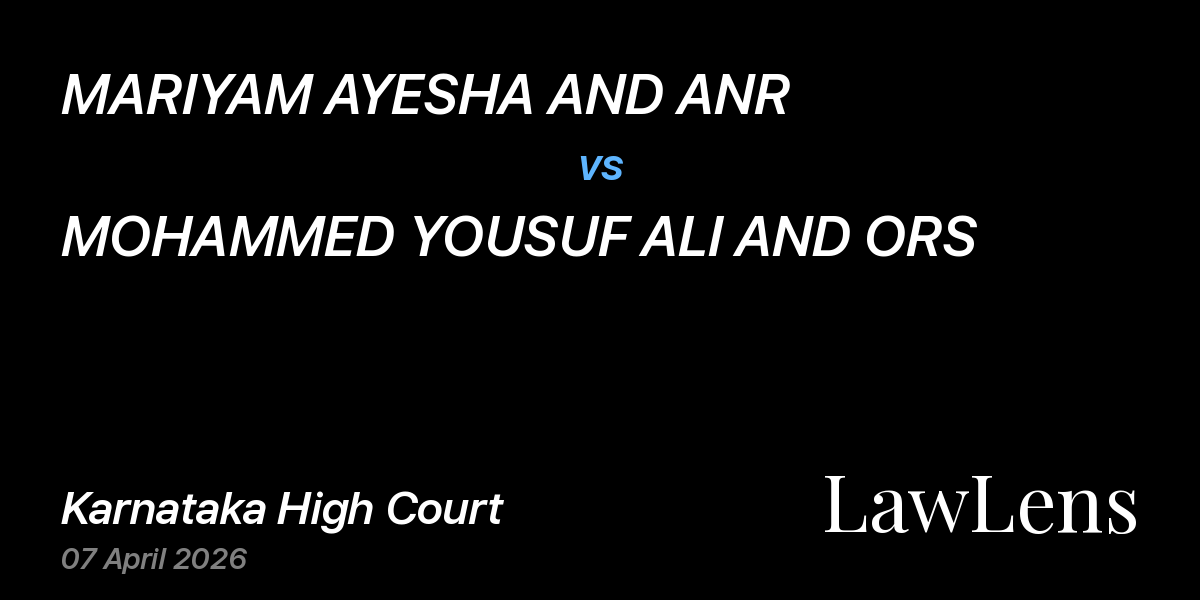 Preview image for MARIYAM AYESHA AND ANR vs. MOHAMMED YOUSUF ALI AND ORS