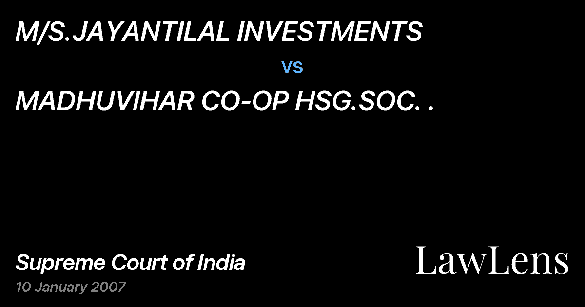 Preview image for M/S.JAYANTILAL INVESTMENTS vs. MADHUVIHAR CO-OP HSG.SOC. .