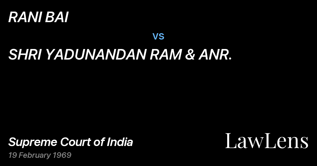 Preview image for RANI BAI vs. SHRI YADUNANDAN RAM & ANR.