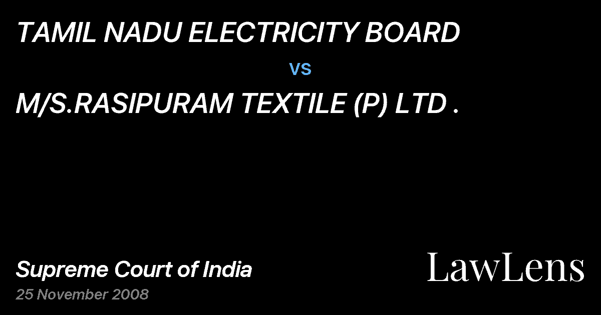 Preview image for TAMIL NADU ELECTRICITY BOARD vs. M/S.RASIPURAM TEXTILE (P) LTD .