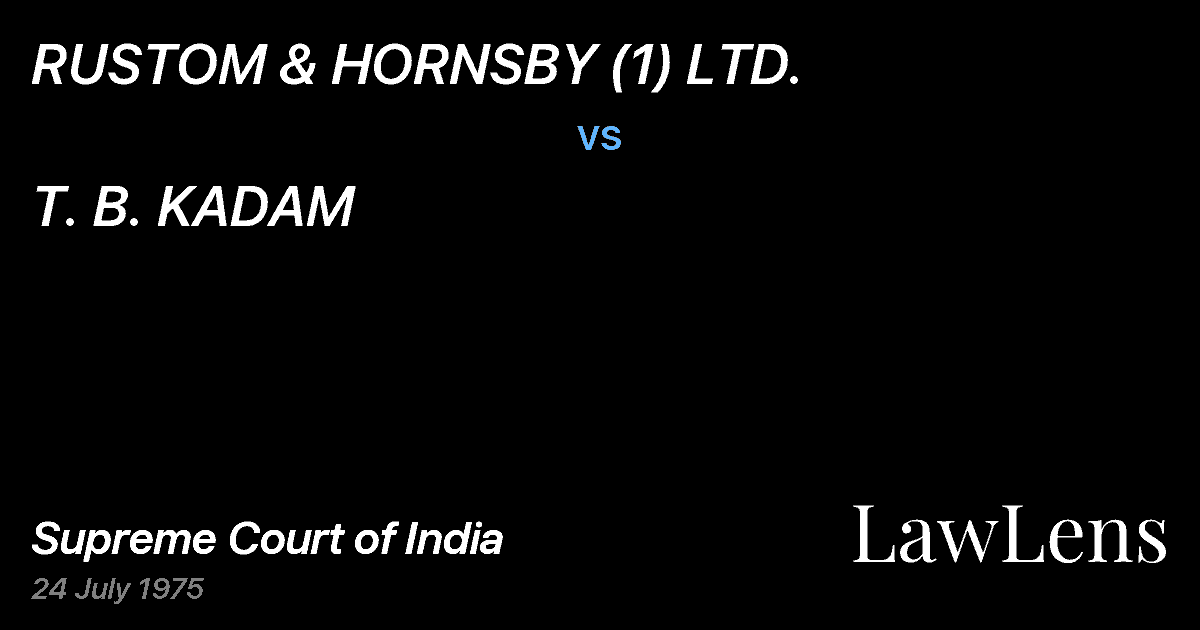 Preview image for RUSTOM & HORNSBY (1) LTD. vs. T. B. KADAM