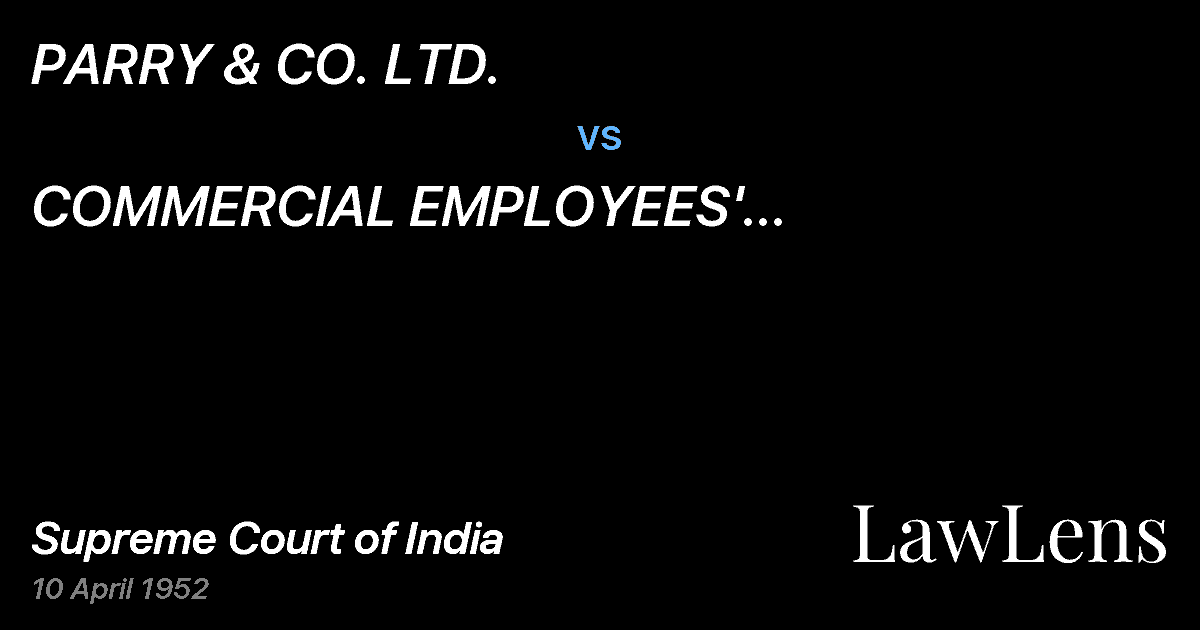 Preview image for PARRY & CO. LTD. vs. COMMERCIAL EMPLOYEES' ASSOCIATION,MADRAS.