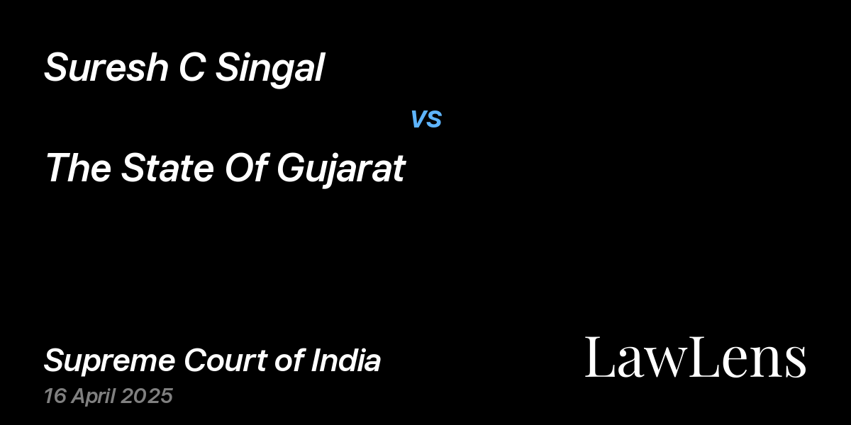 Preview image for Suresh C Singal vs. The State Of Gujarat