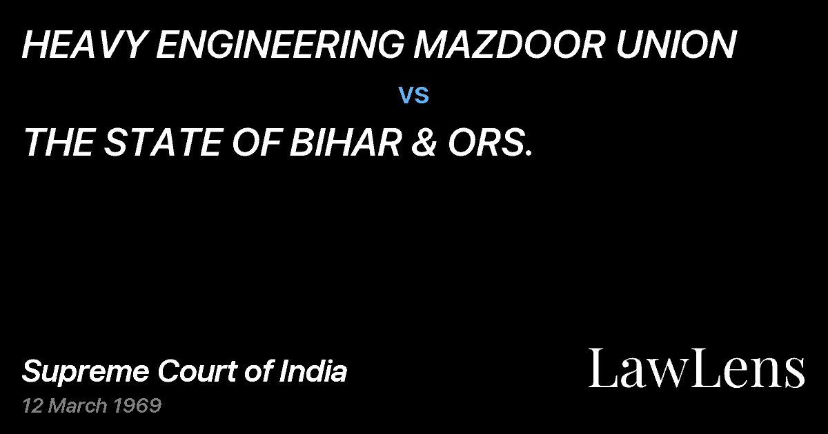 Preview image for HEAVY ENGINEERING MAZDOOR UNION vs. THE STATE OF BIHAR & ORS.