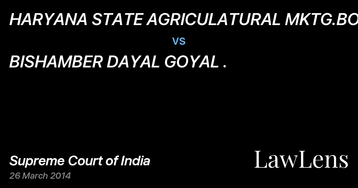 Preview image for HARYANA STATE AGRICULATURAL MKTG.BOARD vs. BISHAMBER DAYAL GOYAL .
