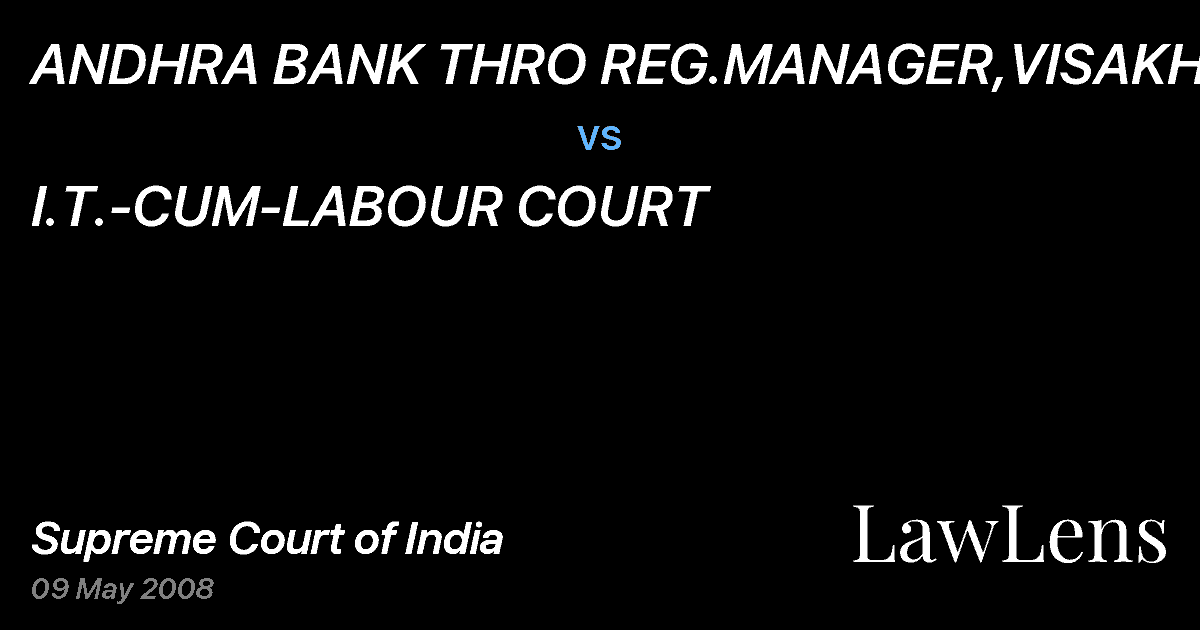 Preview image for ANDHRA BANK THRO REG.MANAGER,VISAKHA. vs. I.T.-CUM-LABOUR COURT