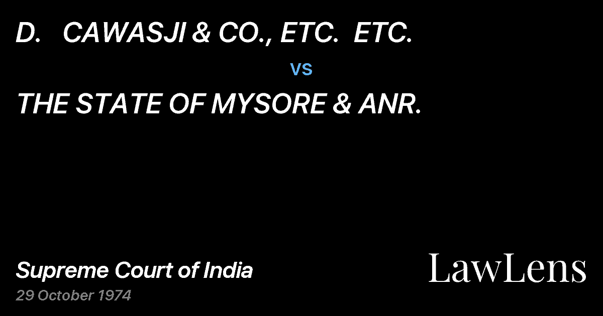 Preview image for D.   CAWASJI & CO., ETC.  ETC. vs. THE STATE OF MYSORE & ANR.