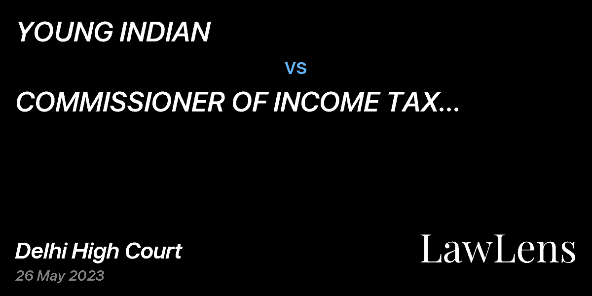Preview image for YOUNG INDIAN  vs.  COMMISSIONER OF INCOME TAX (EXEMPTION)  & ORS.