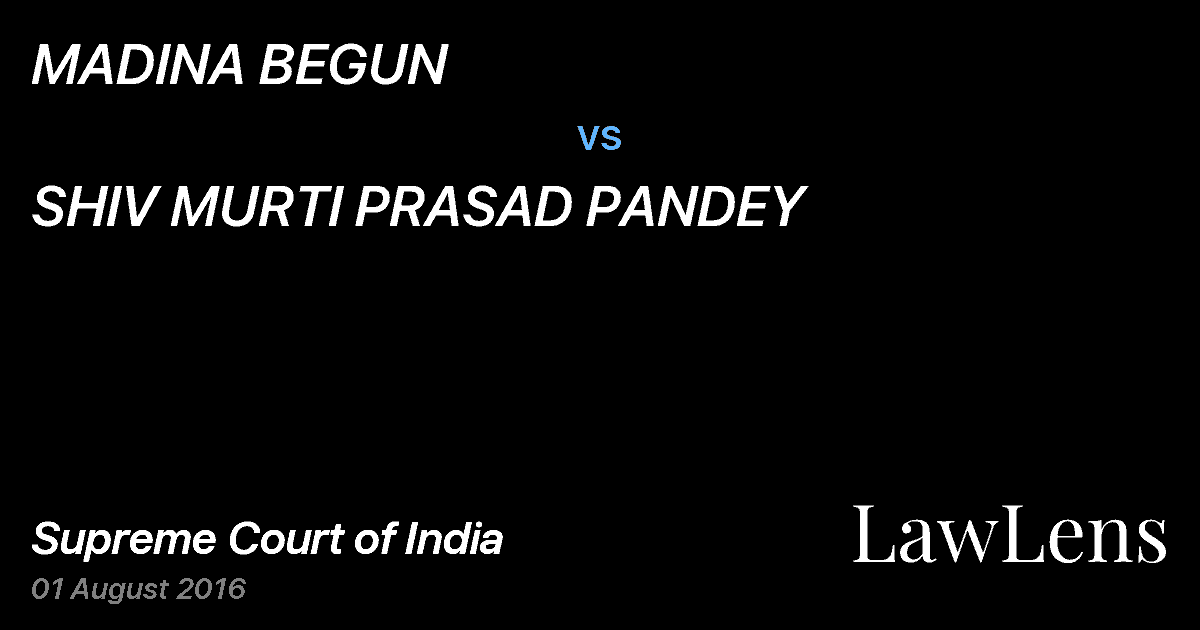 Preview image for MADINA BEGUN vs. SHIV MURTI PRASAD PANDEY
