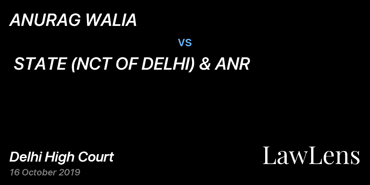 Preview image for ANURAG WALIA  vs.  STATE (NCT OF DELHI) & ANR
