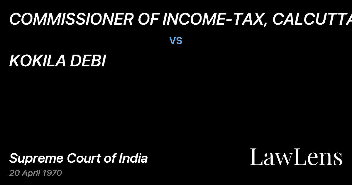 Preview image for COMMISSIONER OF INCOME-TAX, CALCUTTA vs. KOKILA DEBI