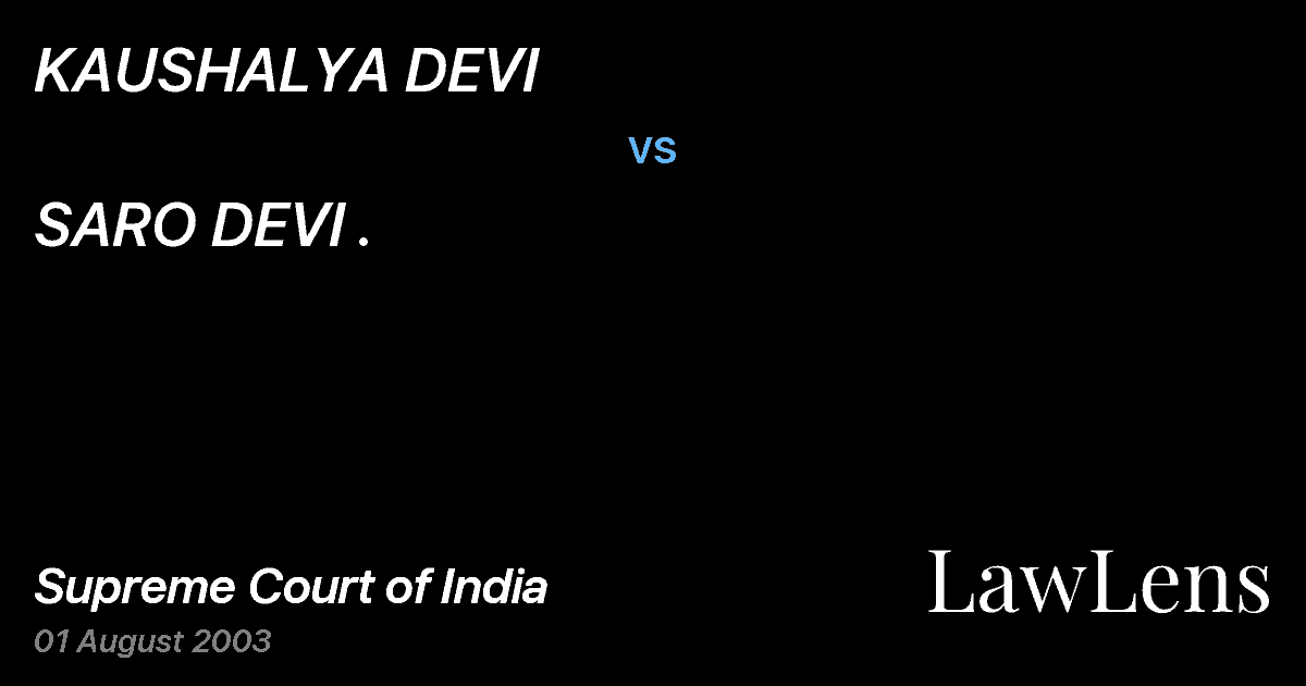 Preview image for KAUSHALYA DEVI vs. SARO DEVI .