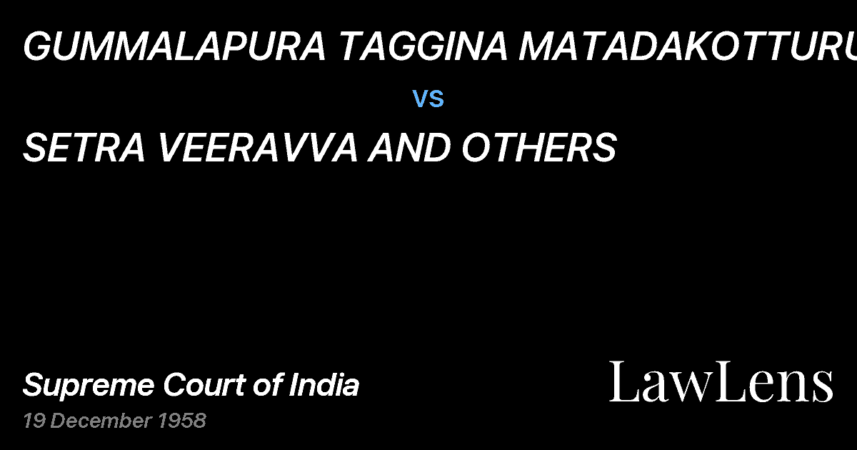 Preview image for GUMMALAPURA TAGGINA MATADAKOTTURUSWAMI vs. SETRA VEERAVVA AND OTHERS