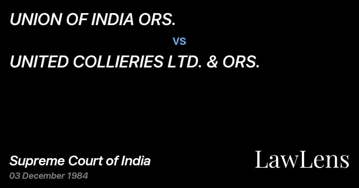 Preview image for UNION OF INDIA ORS. vs. UNITED COLLIERIES LTD. & ORS.