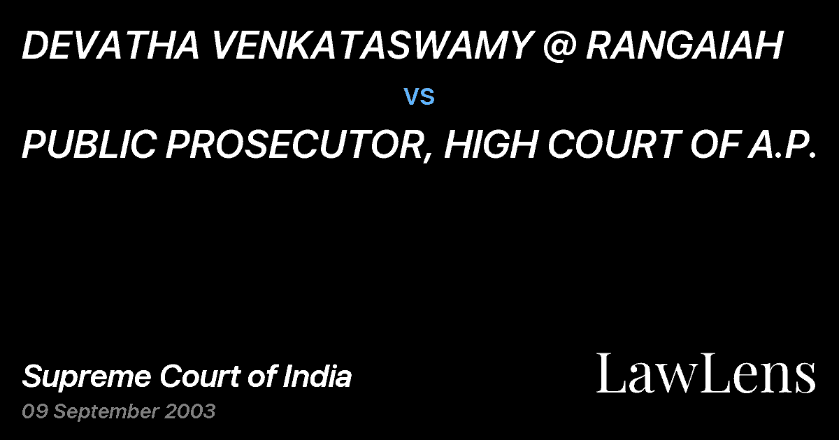 Preview image for DEVATHA VENKATASWAMY @ RANGAIAH vs. PUBLIC PROSECUTOR, HIGH COURT OF A.P.
