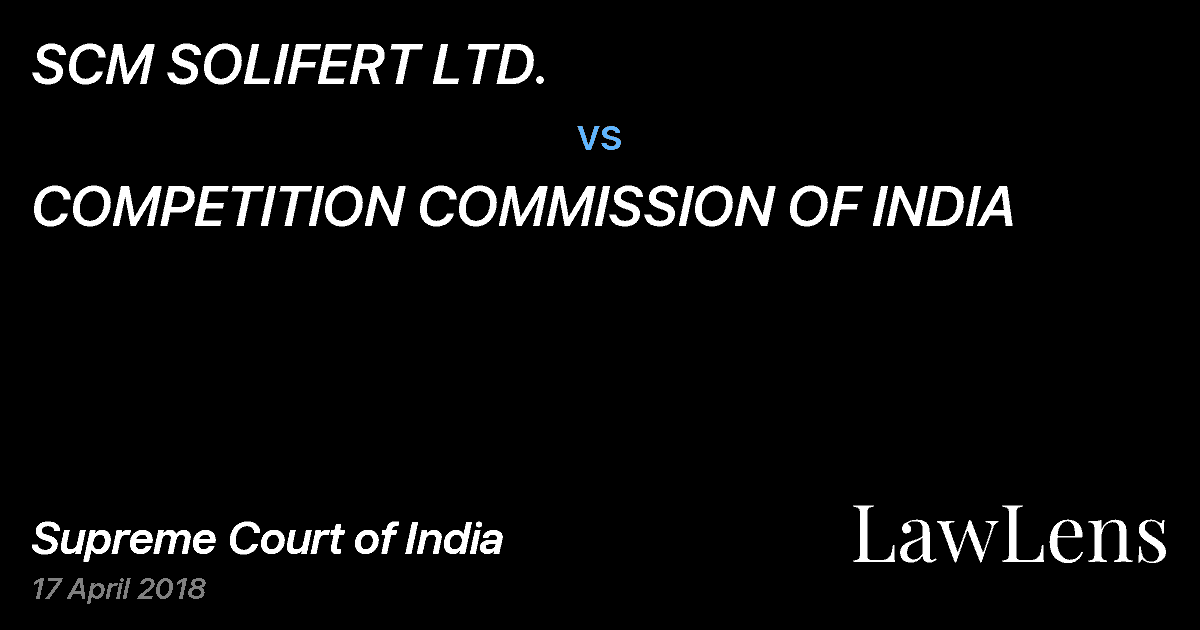 Preview image for SCM SOLIFERT LTD. vs. COMPETITION COMMISSION OF INDIA