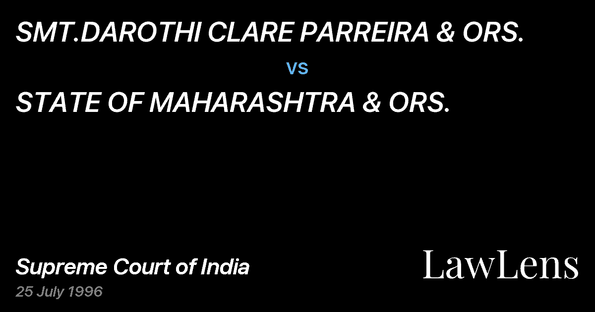 Preview image for SMT.DAROTHI CLARE PARREIRA & ORS. vs. STATE OF MAHARASHTRA & ORS.