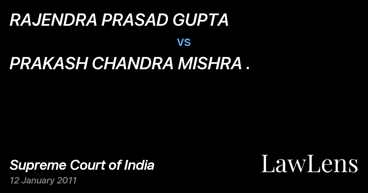 Preview image for RAJENDRA PRASAD GUPTA vs. PRAKASH CHANDRA MISHRA .