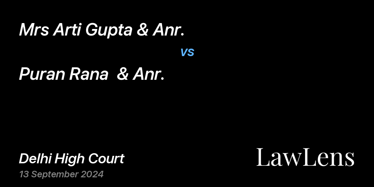 Preview image for Mrs Arti Gupta & Anr. vs. Puran Rana  & Anr.
