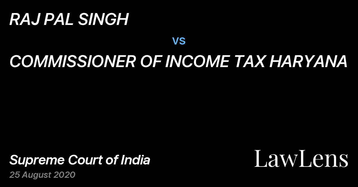 Preview image for RAJ PAL SINGH vs. COMMISSIONER OF INCOME TAX HARYANA