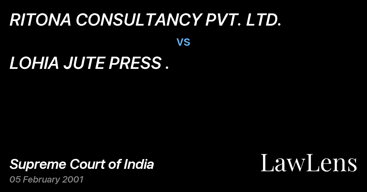 Preview image for RITONA CONSULTANCY PVT. LTD. vs. LOHIA JUTE PRESS .