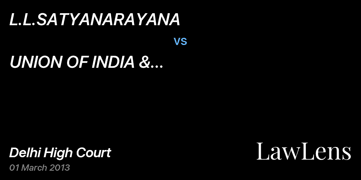 Preview image for L.L.SATYANARAYANA   vs.  UNION OF INDIA & ORS.                                    