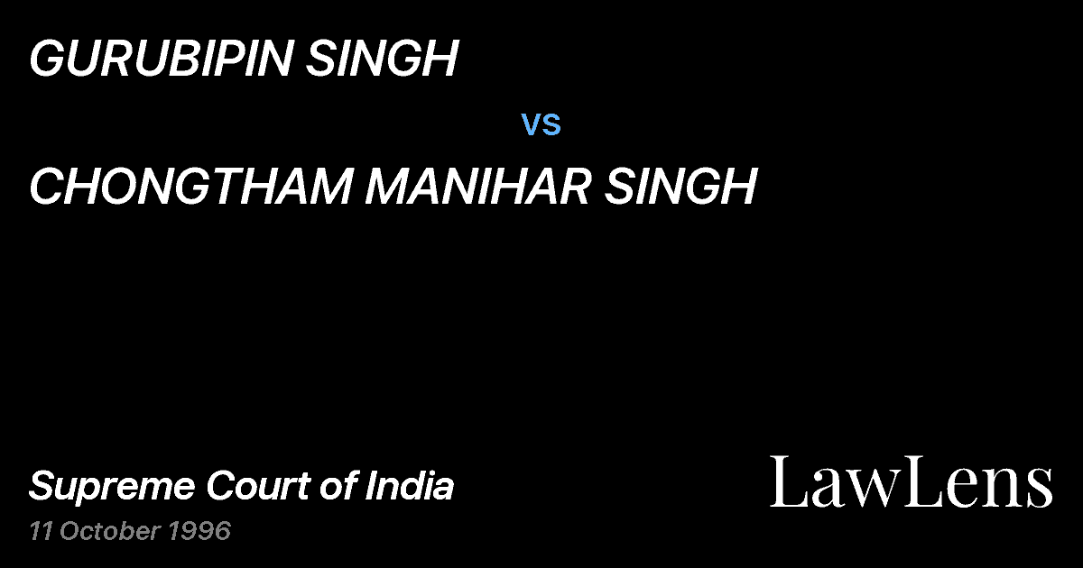 Preview image for GURUBIPIN SINGH vs. CHONGTHAM MANIHAR SINGH