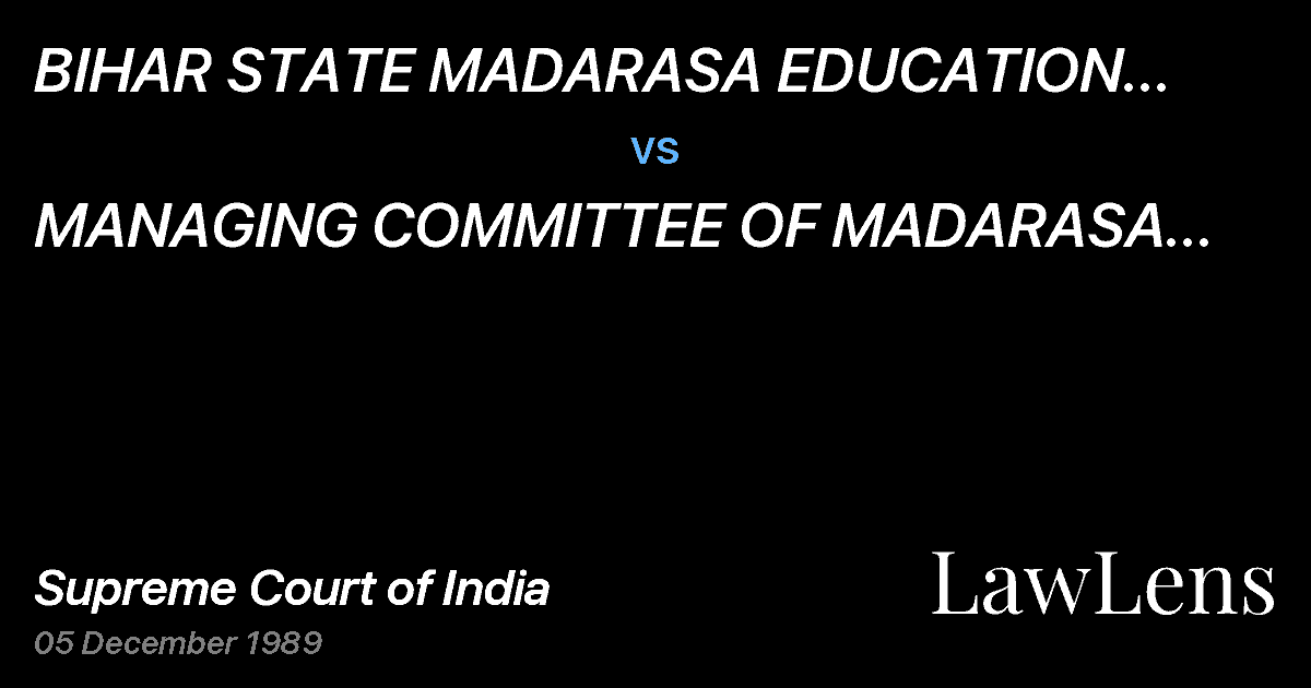 Preview image for BIHAR STATE MADARASA EDUCATION BOARD,PATNA, THROUGH ITS CHA vs. MANAGING COMMITTEE OF MADARASA HANFIAARABIC COLLEGE JAMALIA