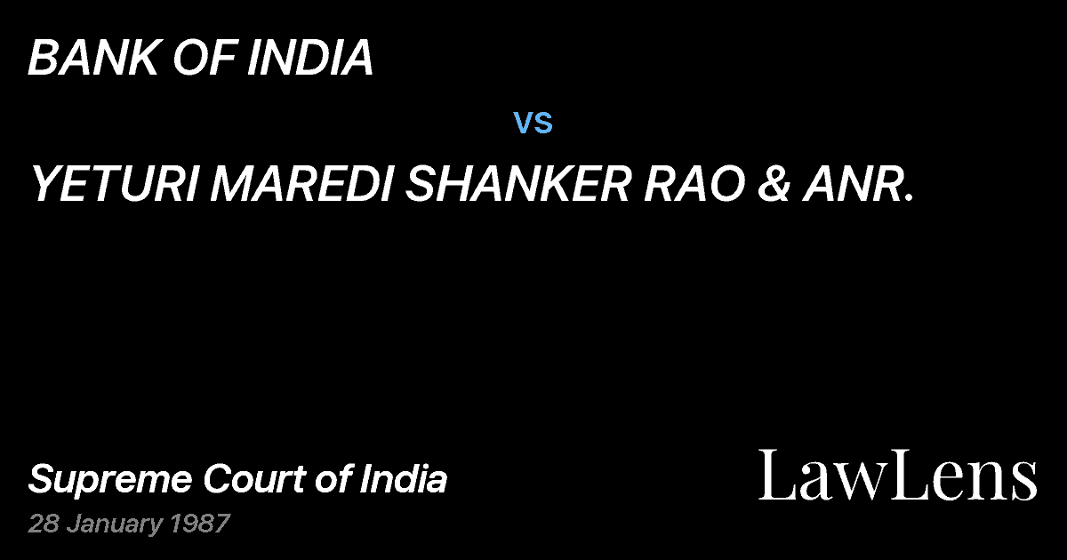 Preview image for BANK OF INDIA vs. YETURI MAREDI SHANKER RAO & ANR.