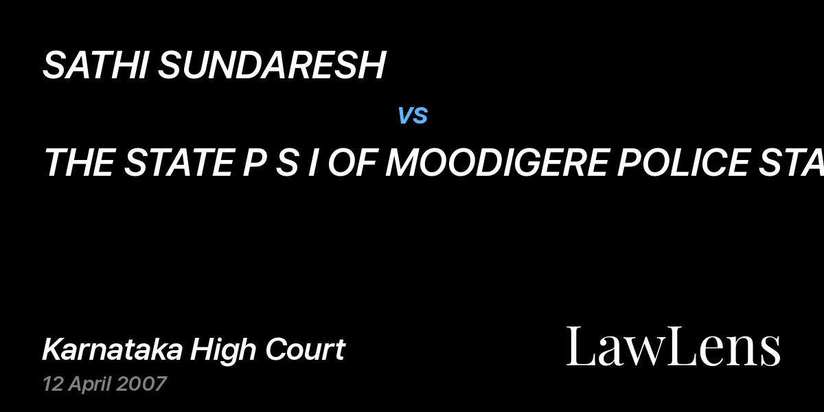 Preview image for SATHI SUNDARESH vs. THE STATE P S I OF MOODIGERE POLICE STATION