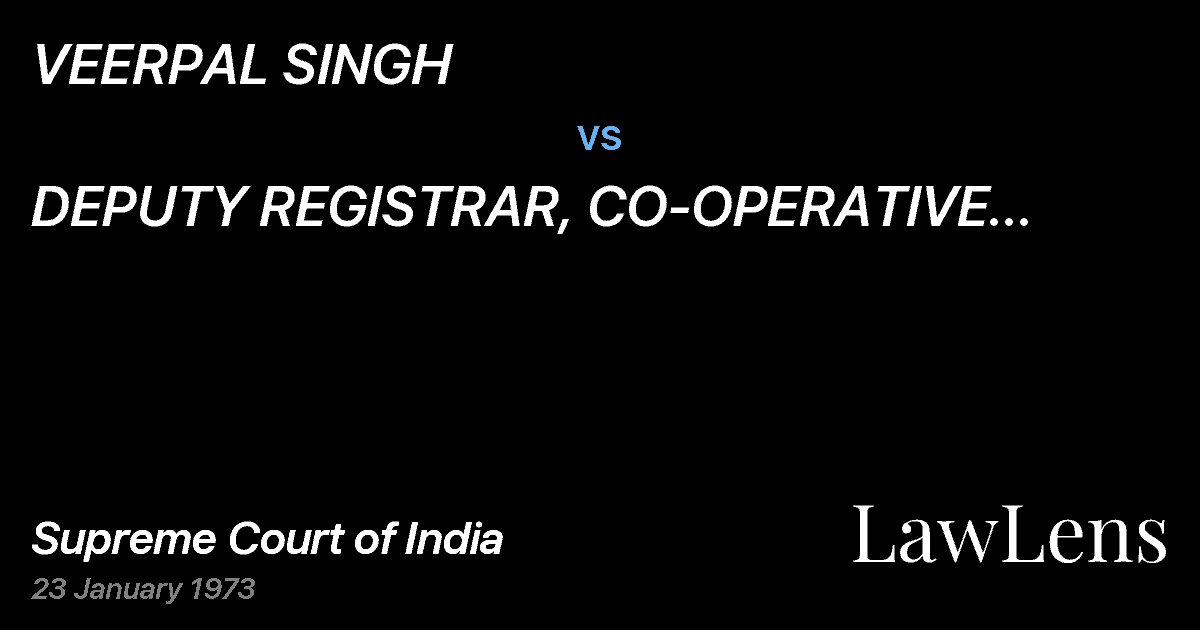 Preview image for VEERPAL SINGH vs. DEPUTY REGISTRAR, CO-OPERATIVE SOCIETIES,MEERUT & ORS.