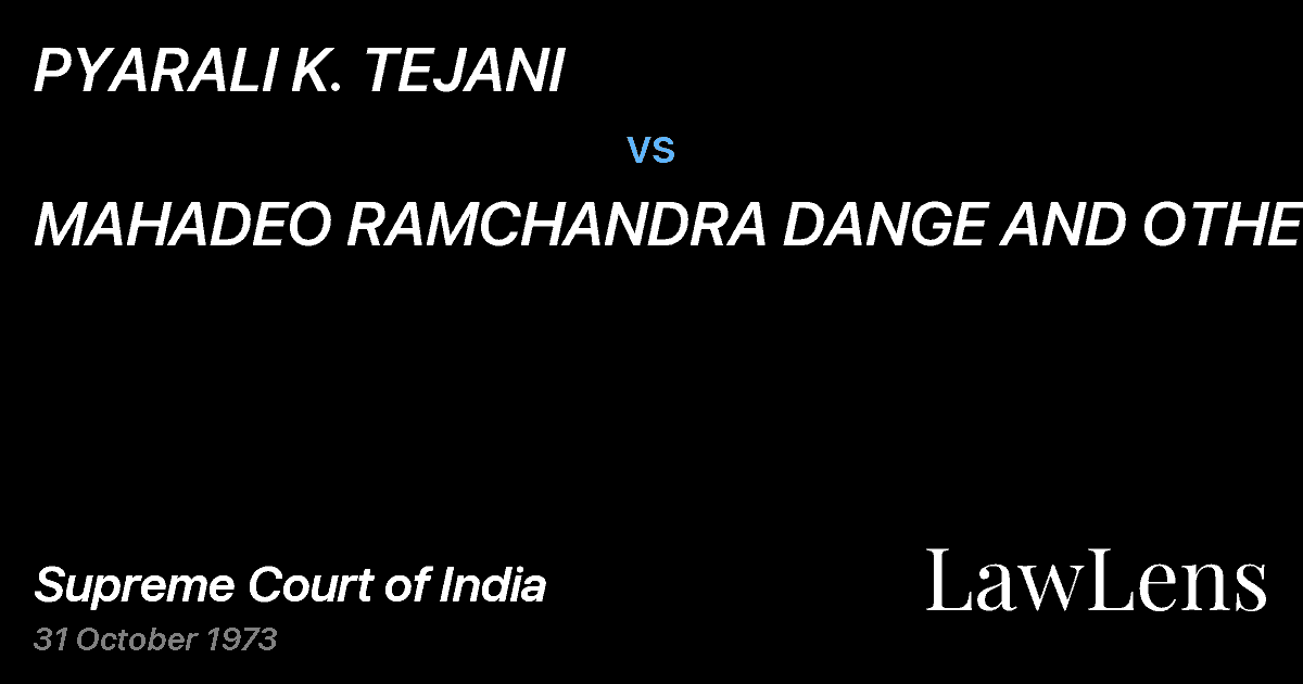 Preview image for PYARALI K. TEJANI vs. MAHADEO RAMCHANDRA DANGE AND OTHERS