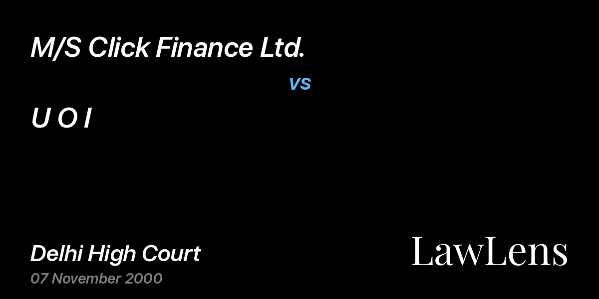 Preview image for M/S Click Finance Ltd. vs. U O I