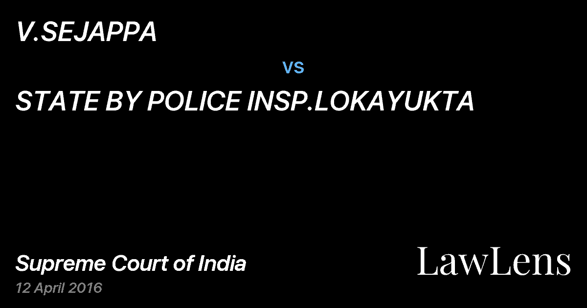 Preview image for V.SEJAPPA vs. STATE BY POLICE INSP.LOKAYUKTA