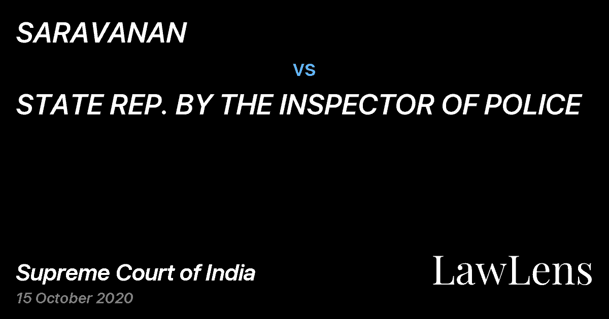 Preview image for SARAVANAN vs. STATE REP. BY THE INSPECTOR OF POLICE