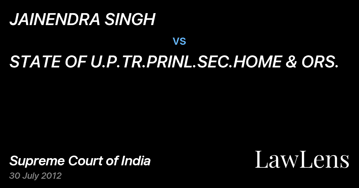 Preview image for JAINENDRA SINGH vs. STATE OF U.P.TR.PRINL.SEC.HOME & ORS.