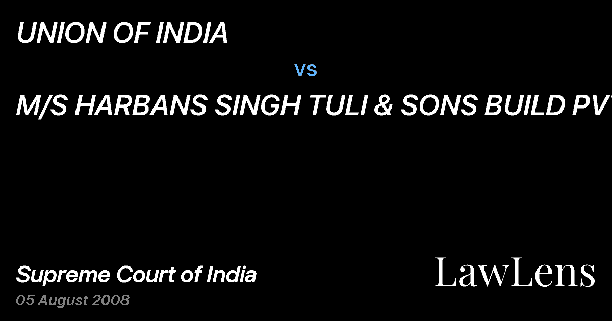 Preview image for UNION OF INDIA vs. M/S HARBANS SINGH TULI & SONS BUILD PVT