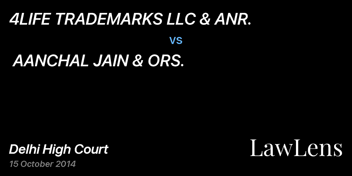 Preview image for 4LIFE TRADEMARKS LLC & ANR. vs. AANCHAL JAIN & ORS.