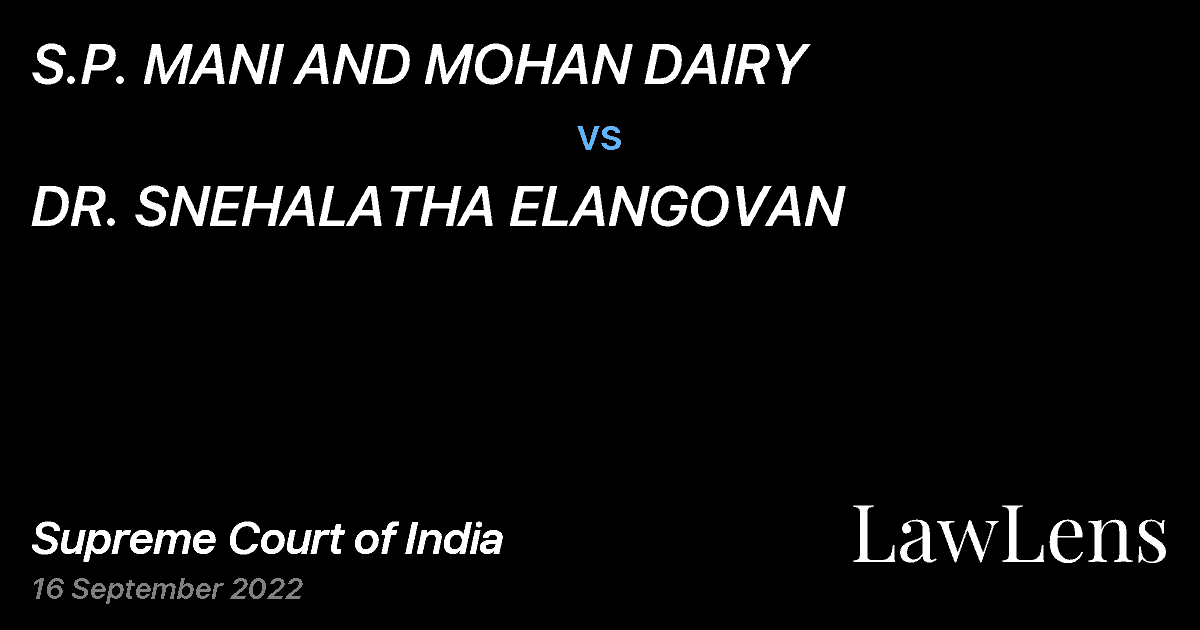 Preview image for S.P. MANI AND MOHAN DAIRY vs. DR. SNEHALATHA ELANGOVAN