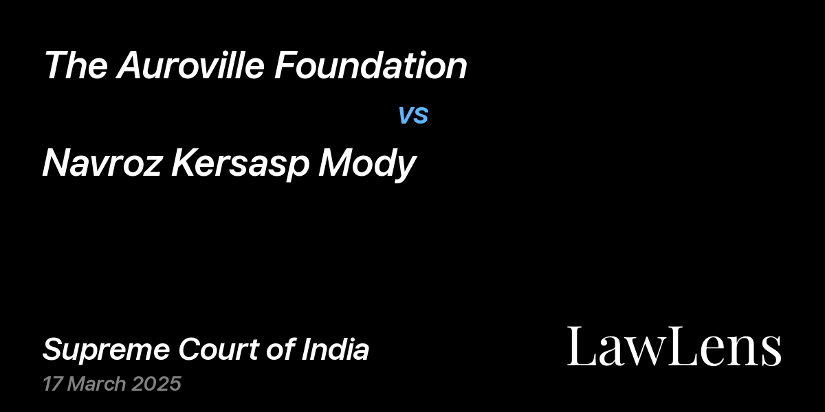 Preview image for The Auroville Foundation vs. Navroz Kersasp Mody