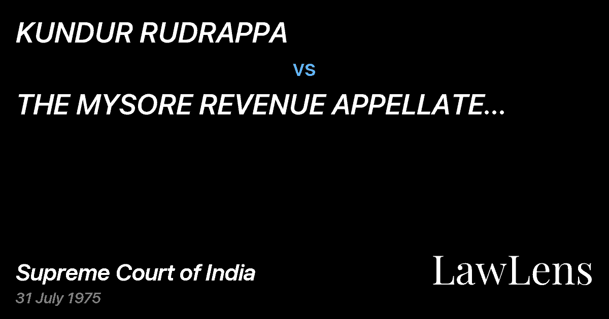 Preview image for KUNDUR RUDRAPPA vs. THE MYSORE REVENUE APPELLATE TRIBUNAL & ORS.
