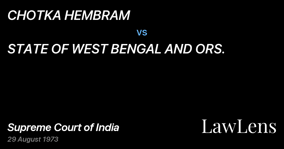 Preview image for CHOTKA HEMBRAM vs. STATE OF WEST BENGAL AND ORS.