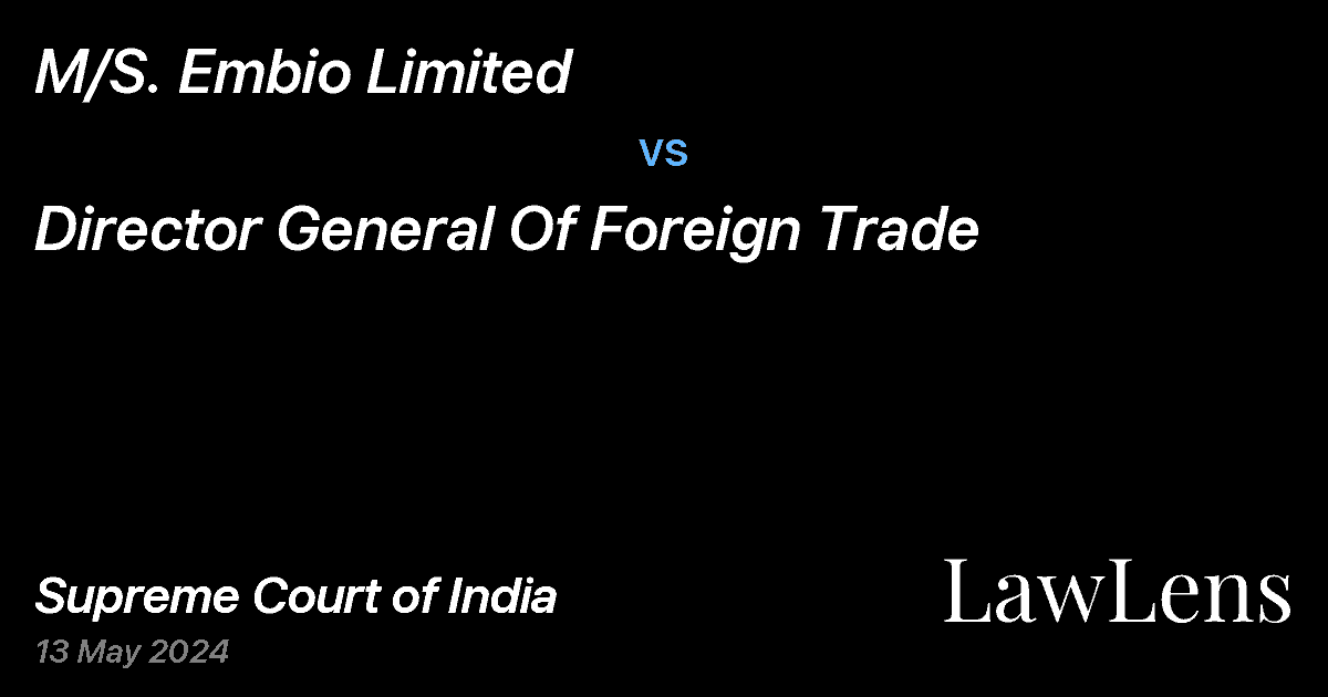 Preview image for M/S. Embio Limited vs. Director General Of Foreign Trade