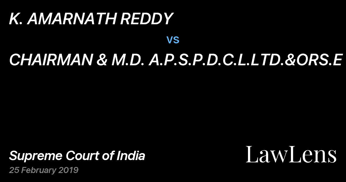 Preview image for K. AMARNATH REDDY vs. CHAIRMAN & M.D. A.P.S.P.D.C.L.LTD.&ORS.E