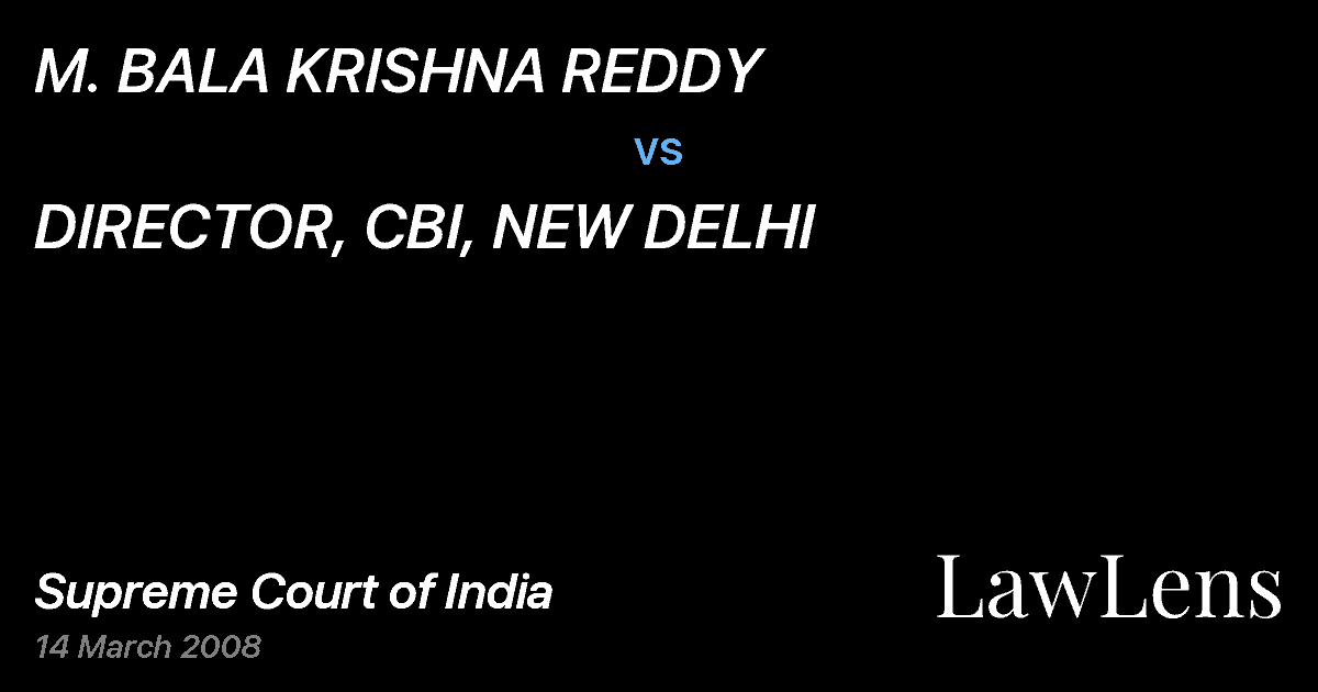 Preview image for M. BALA KRISHNA REDDY vs. DIRECTOR, CBI, NEW DELHI