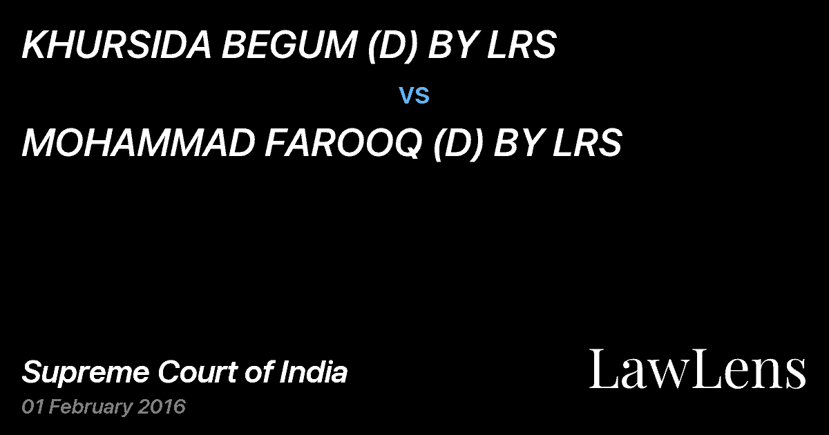 Preview image for KHURSIDA BEGUM (D) BY LRS vs. MOHAMMAD FAROOQ (D) BY LRS