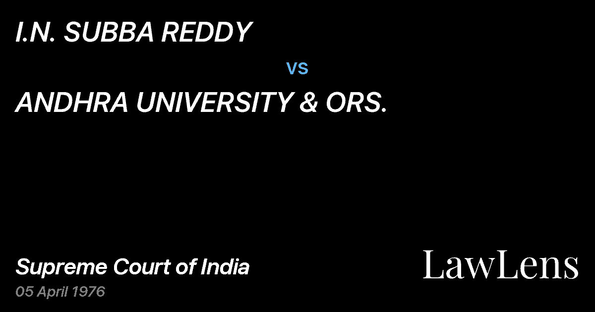 Preview image for I.N. SUBBA REDDY vs. ANDHRA UNIVERSITY & ORS.